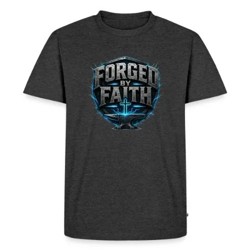 Forged by Faith t-shirt